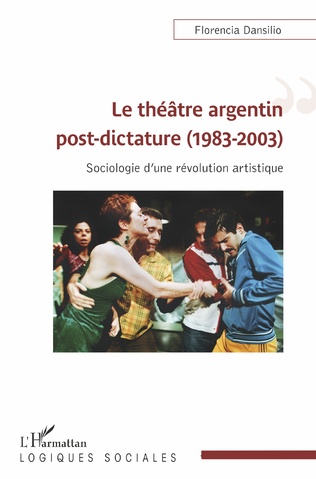 Le théâtre argentin post-dictature (1983-2003)